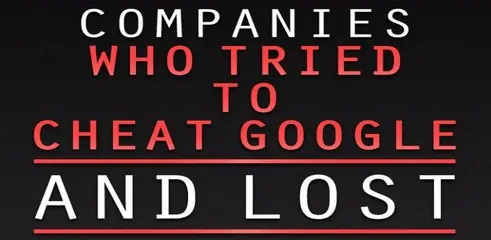 10 entreprises qui ont triche et perdu contre google